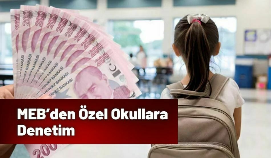 MEB’den Özel Okullara Denetim