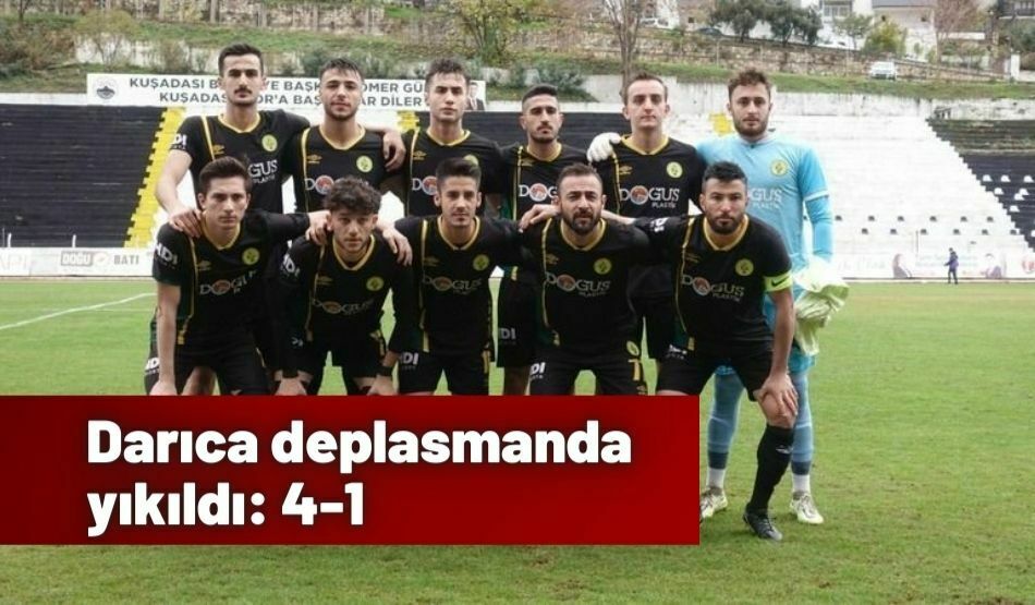 Darıca Deplasmanda Yıkıldı: 4-1