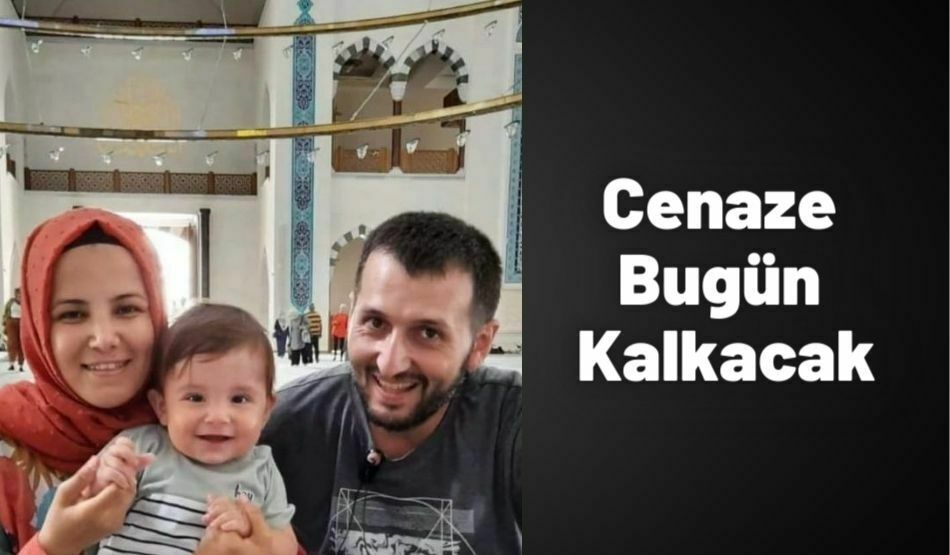 Cenaze Bugün Kalkacak