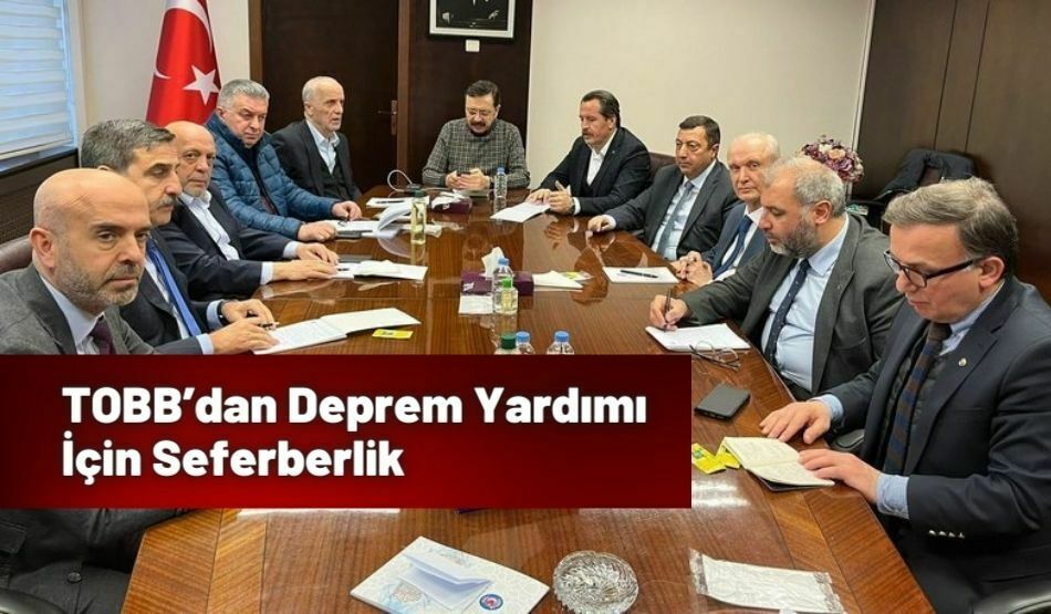 TOBB’dan Deprem Yardımı İçin Seferberlik