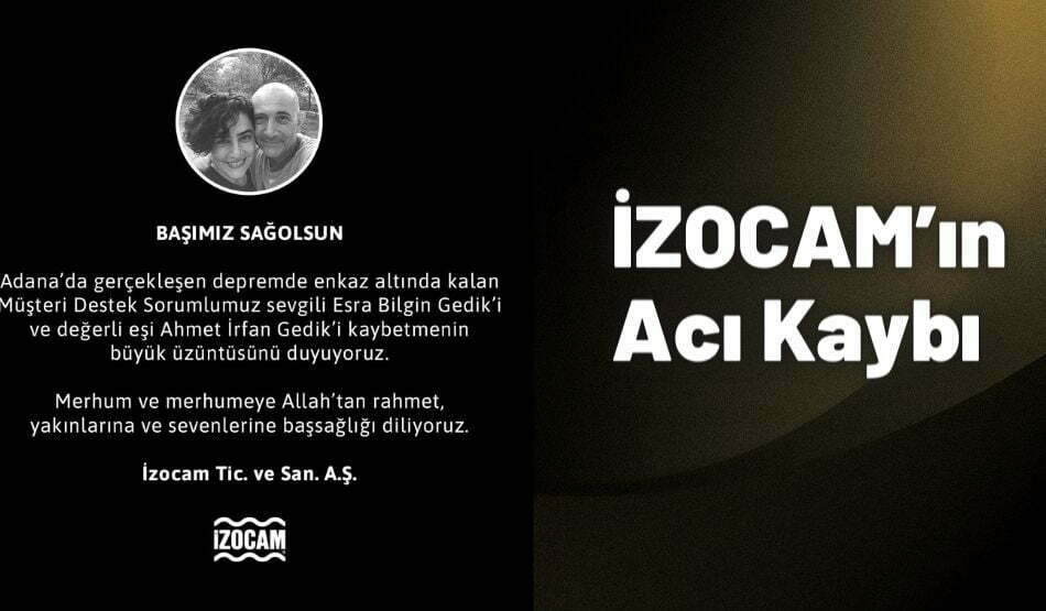 İZOCAM’ın Acı Kaybı