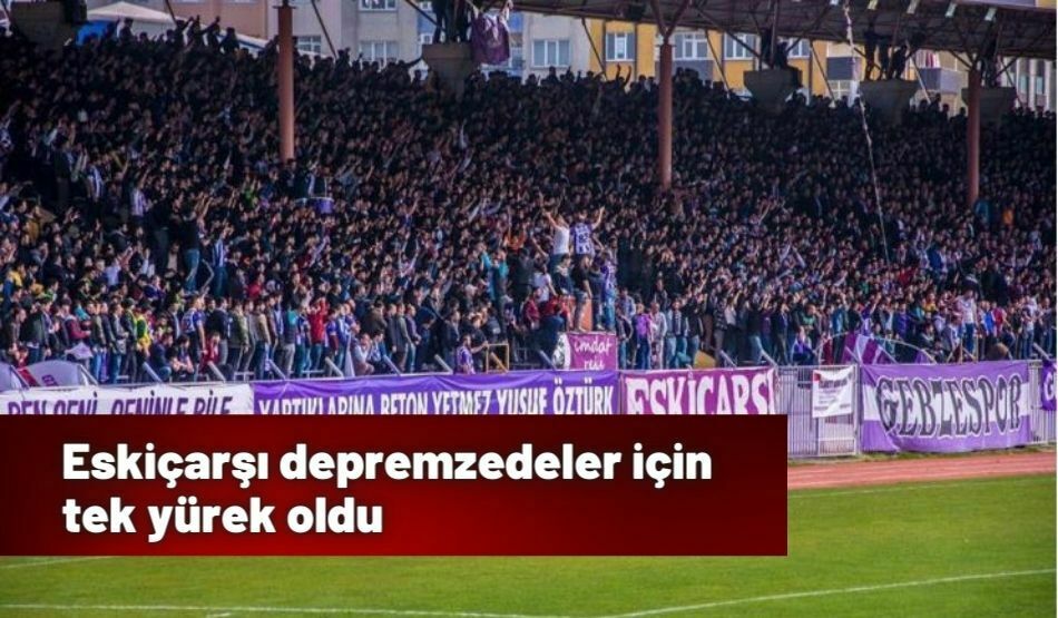 Eskiçarşı Depremzedeler İçin Tek Yürek Oldu