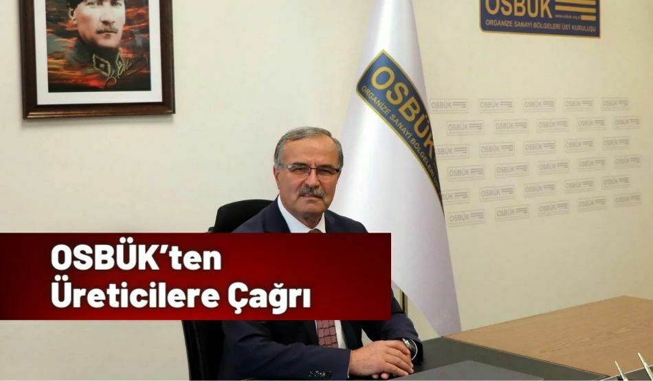 OSBÜK’ten Üreticilere Çağrı