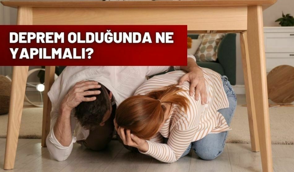 DEPREM OLDUĞUNDA NE YAPILMALI?