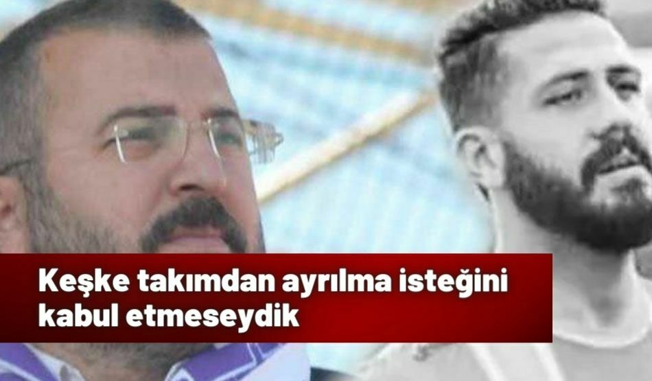 Keşke Takımdan Ayrılma İsteğini Kabul Etmeseydik