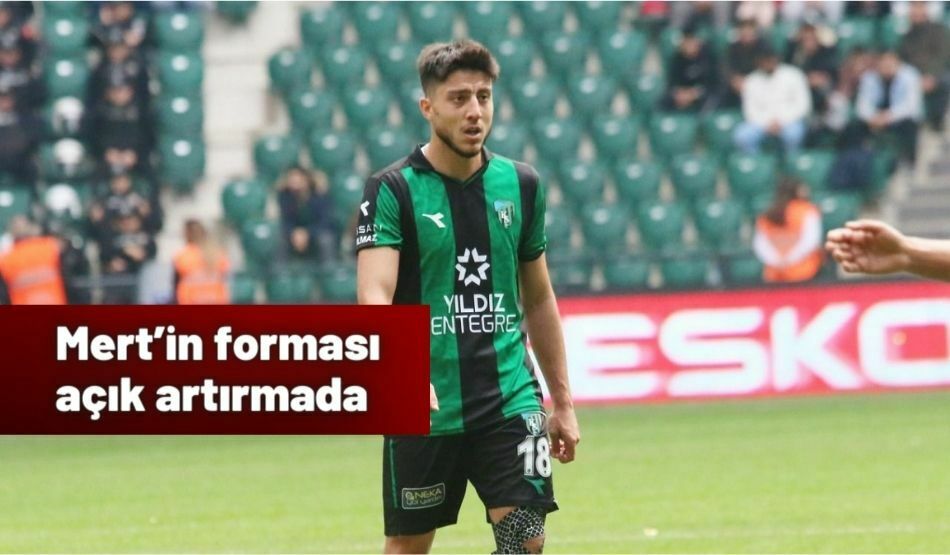 Mert’in Forması Açık Artırmada