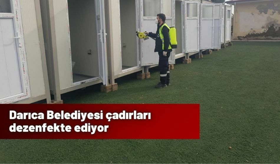 Darıca Belediyesi çadırları dezenfekte ediyor