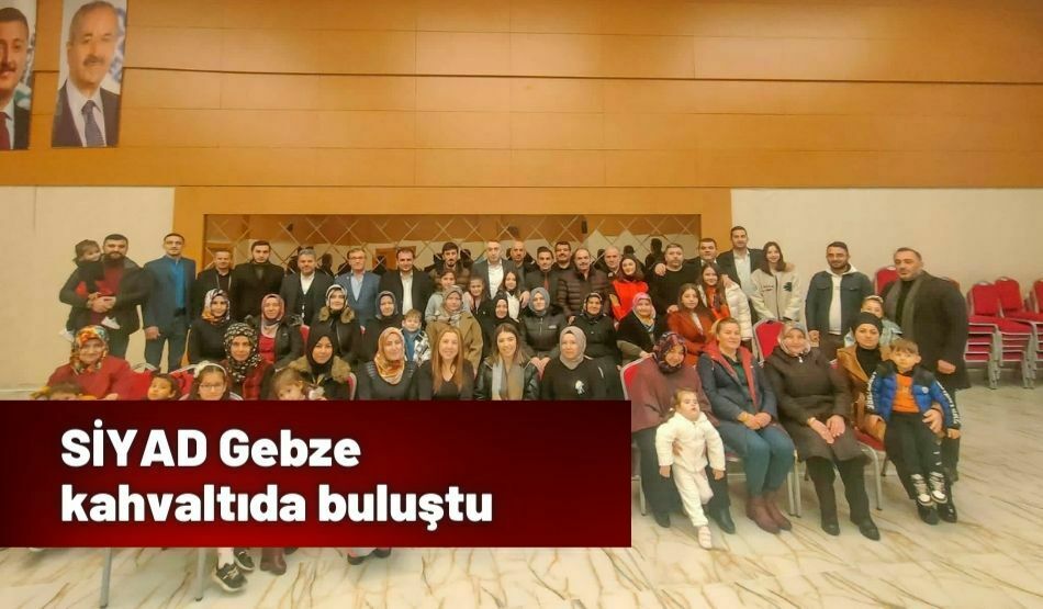 SİYAD Gebze kahvaltıda buluştu