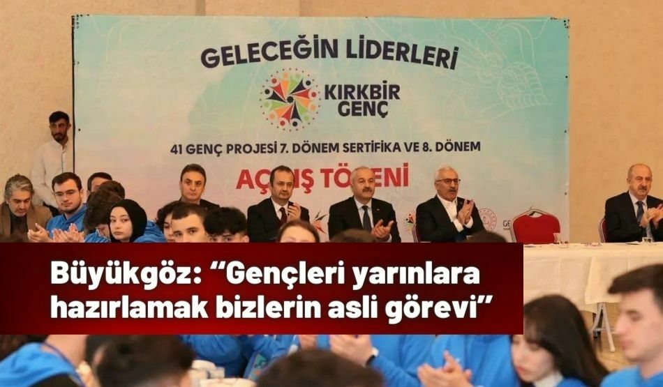 Büyükgöz: ‘‘Gençleri yarınlara hazırlamak bizlerin asli görevi’’