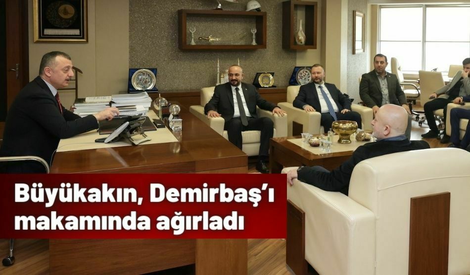 Büyükakın, Demirbaş’ı makamında ağırladı