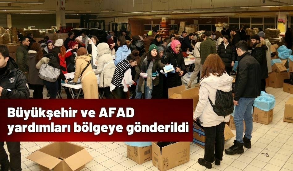 Büyükşehir ve AFAD yardımları bölgeye gönderildi