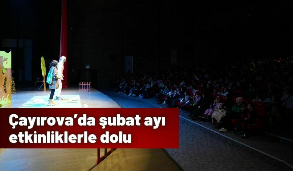 Çayırova’da şubat ayı etkinliklerle dolu