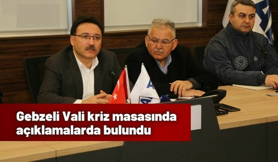 Gebzeli Vali kriz masasında açıklamalarda bulundu