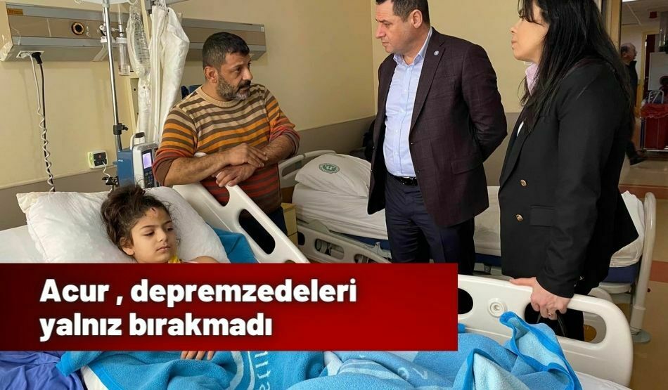 Acur , depremzedeleri yalnız bırakmadı