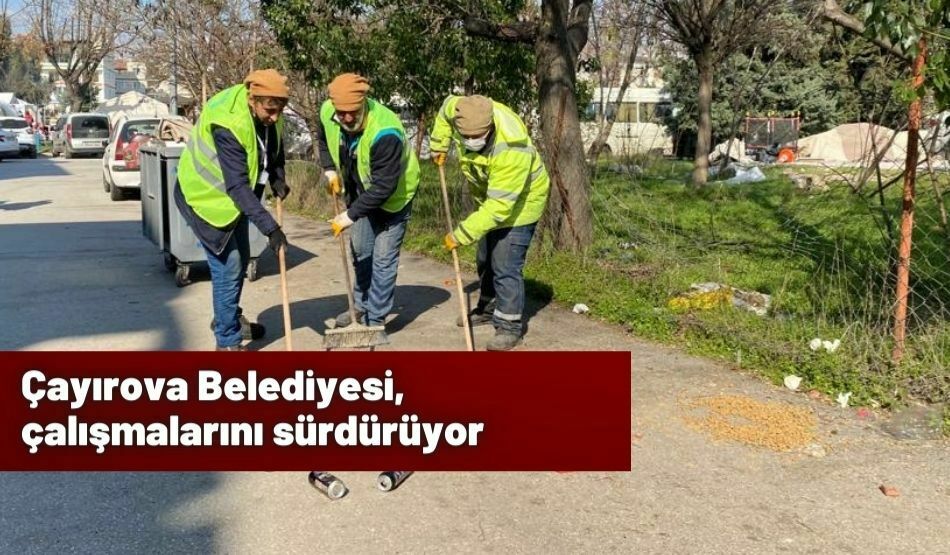 Çayırova Belediyesi, çalışmalarını sürdürüyor