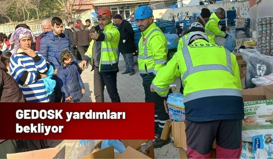 GEDOSK yardımları bekliyor