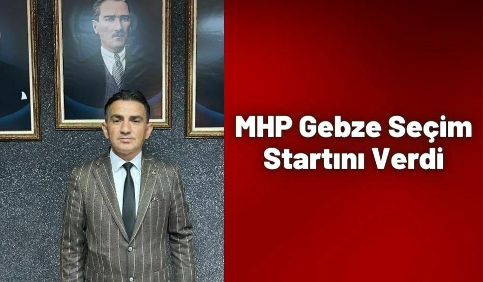 MHP Gebze Seçim Startını Verdi