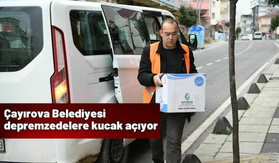 Çayırova Belediyesi depremzedelere kucak açıyor