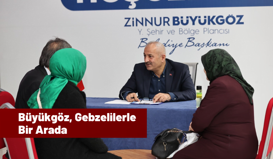 Büyükgöz, Gebzelilerle Bir Arada