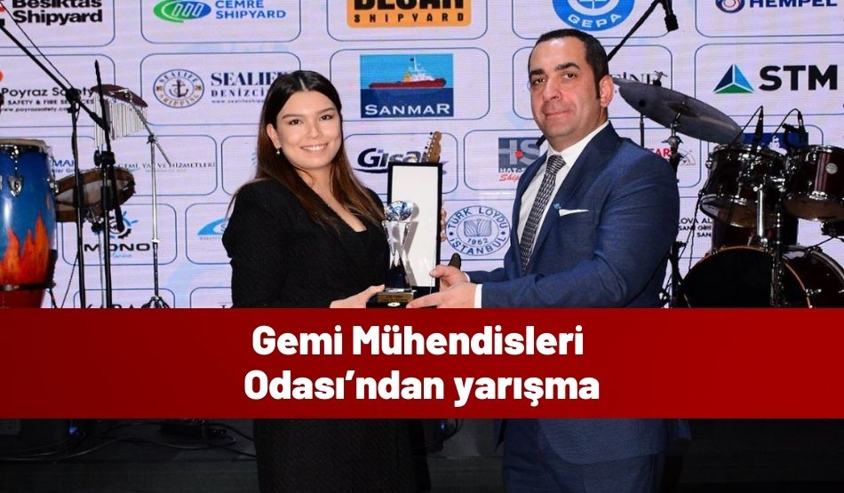 Gemi Mühendisleri Odası’ndan yarışma
