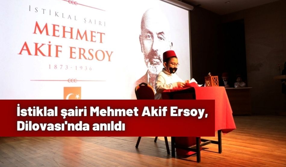 İstiklal Şairi Mehmet Akif Ersoy, Dilovası’nda Anıldı