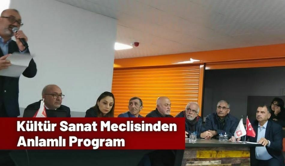 Kültür Sanat Meclisinden Anlamlı Program