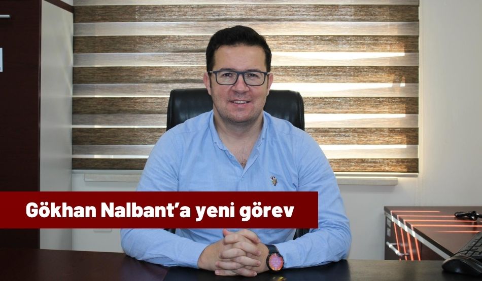 Gökhan Nalbant’a yeni görev