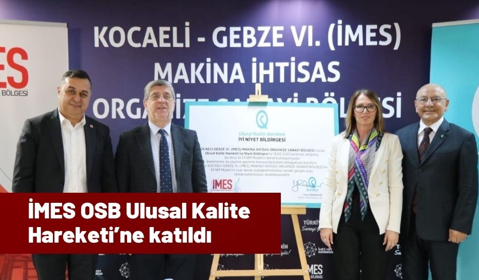 İMES OSB Ulusal Kalite Hareketi’ne katıldı