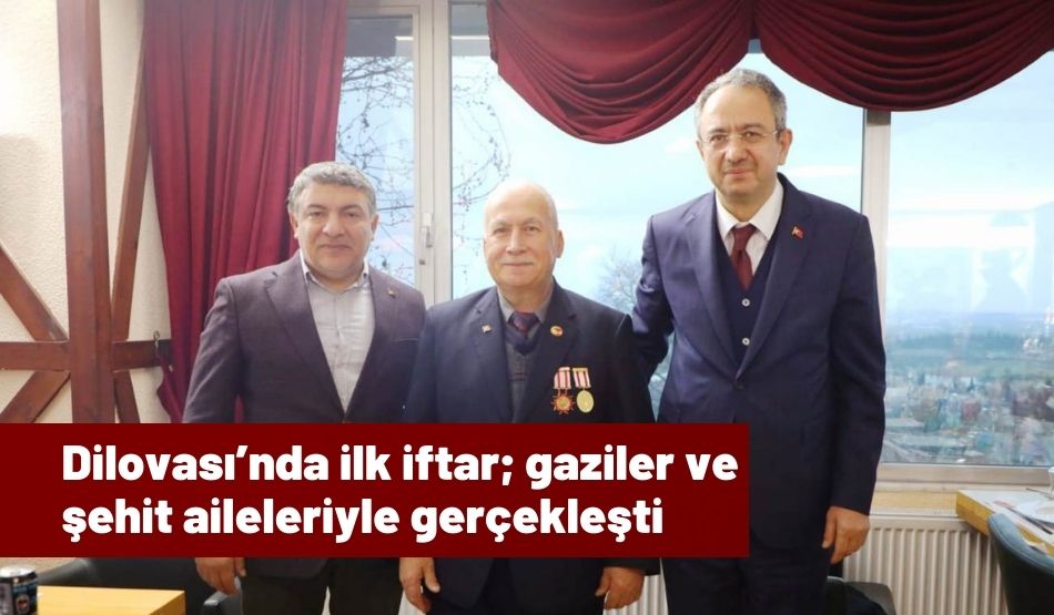 Dilovası’nda ilk iftar; gaziler ve şehit aileleriyle gerçekleşti
