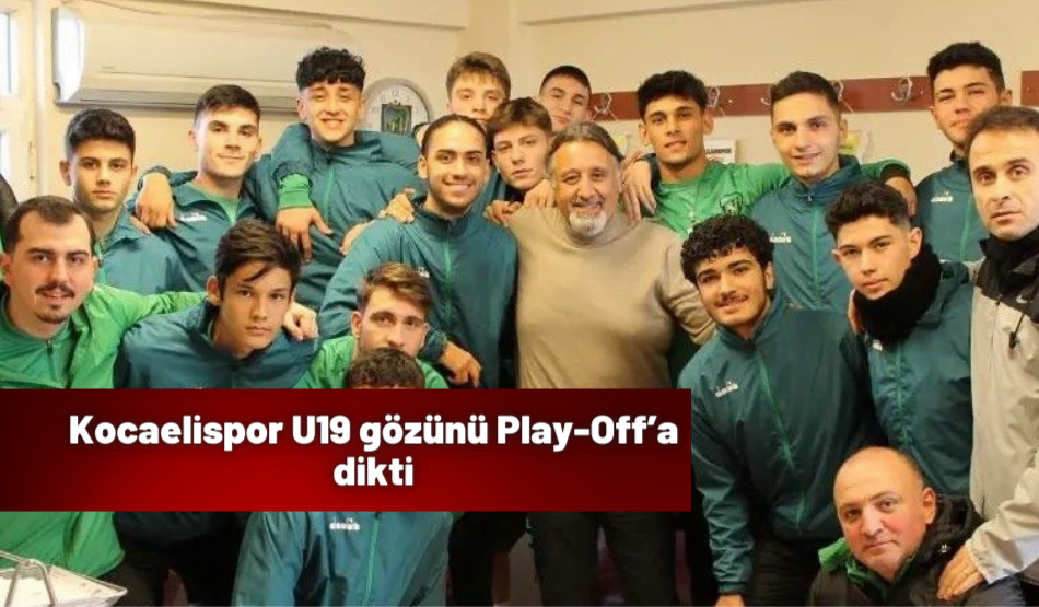 Kocaelispor U19 gözünü Play-Off’a dikti
