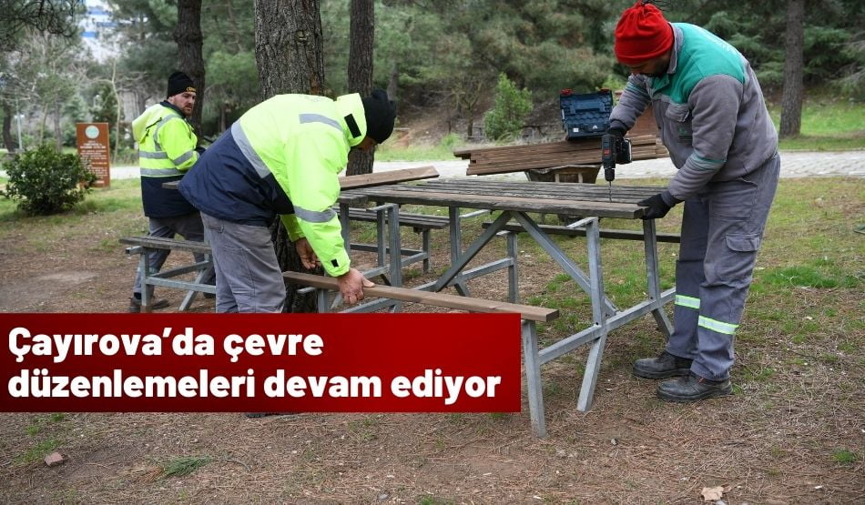 Çayırova’da çevre düzenlemeleri devam ediyor