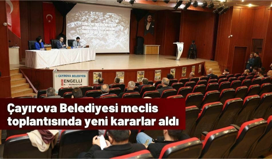 Çayırova Belediyesi meclis toplantısında yeni kararlar aldı