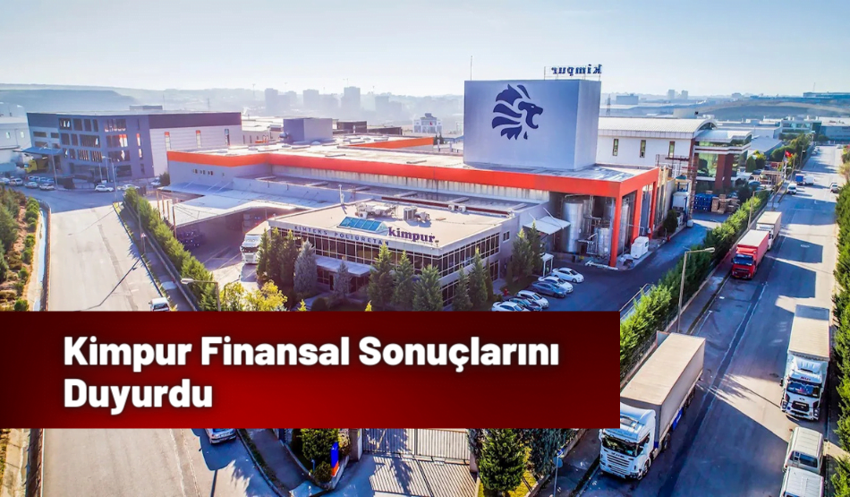 Kimpur Finansal Sonuçlarını Duyurdu