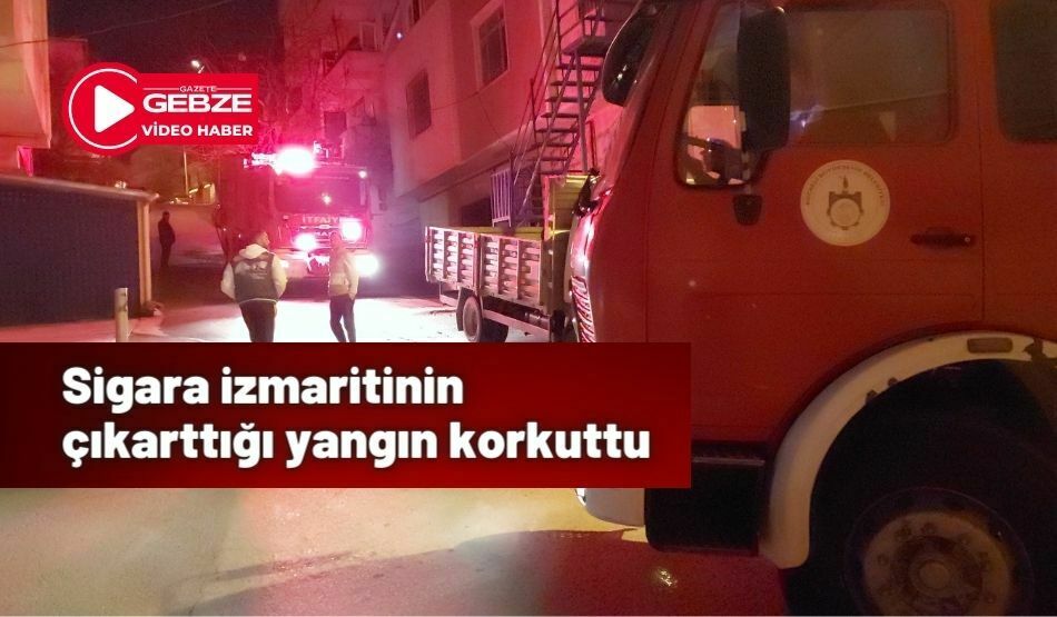 Sigara izmaritinin çıkarttığı yangın korkuttu