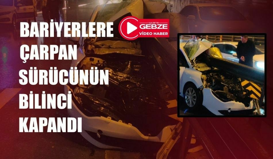 Bariyerlere çarpan otomobilin sürücüsü yaralandı