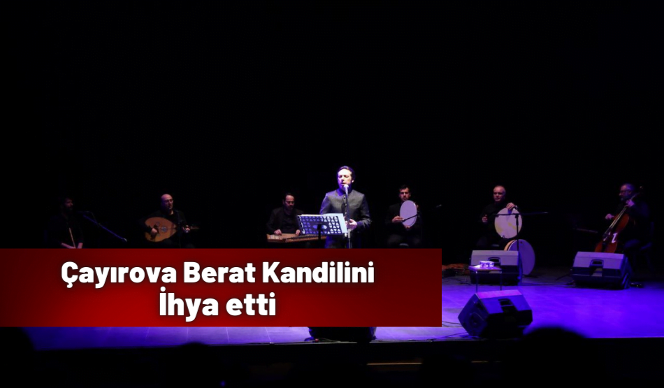 Çayırova Berat Kandilini İhya etti