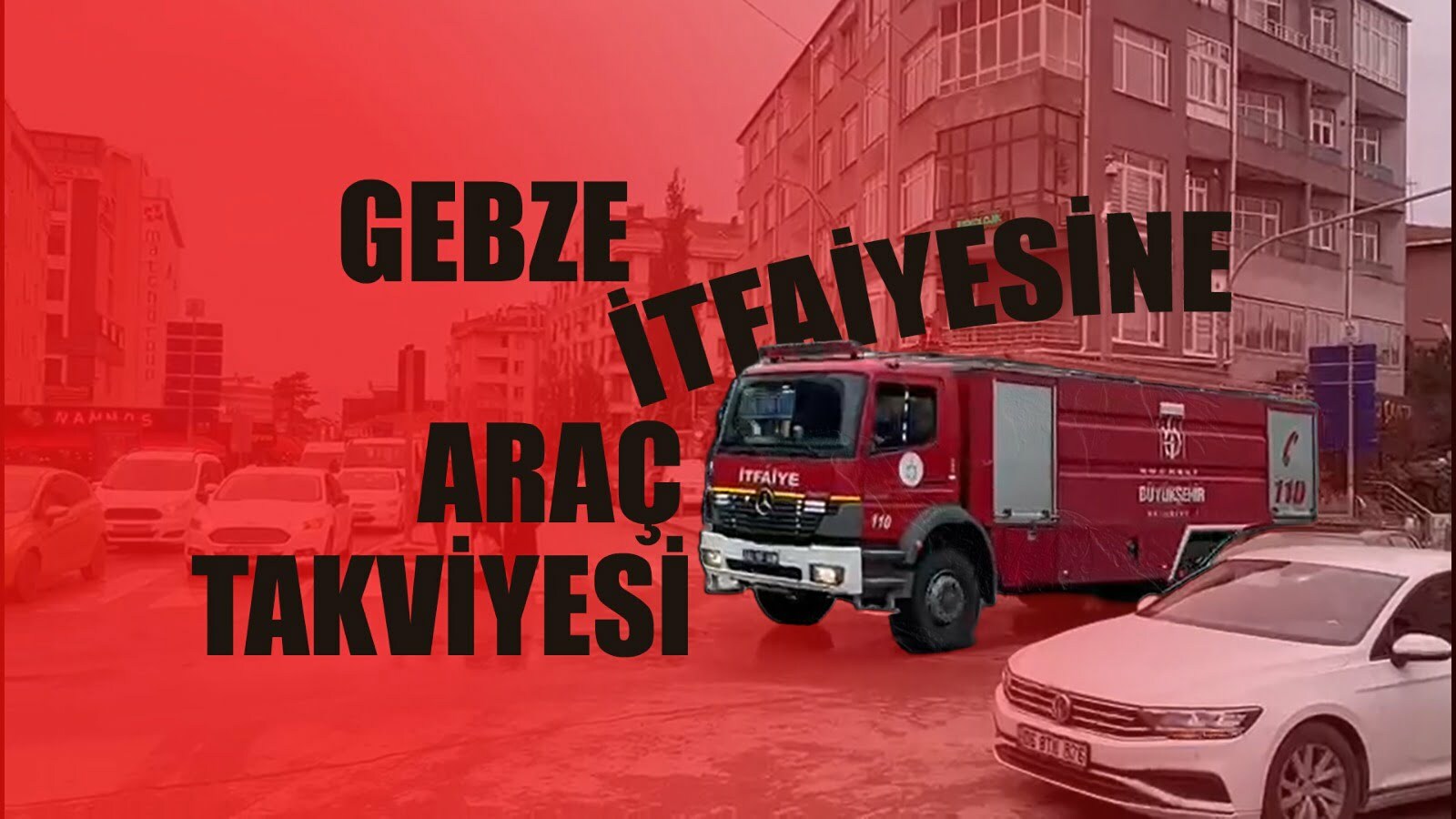 Gebze İtfaiyesi’ne araç takviyesi