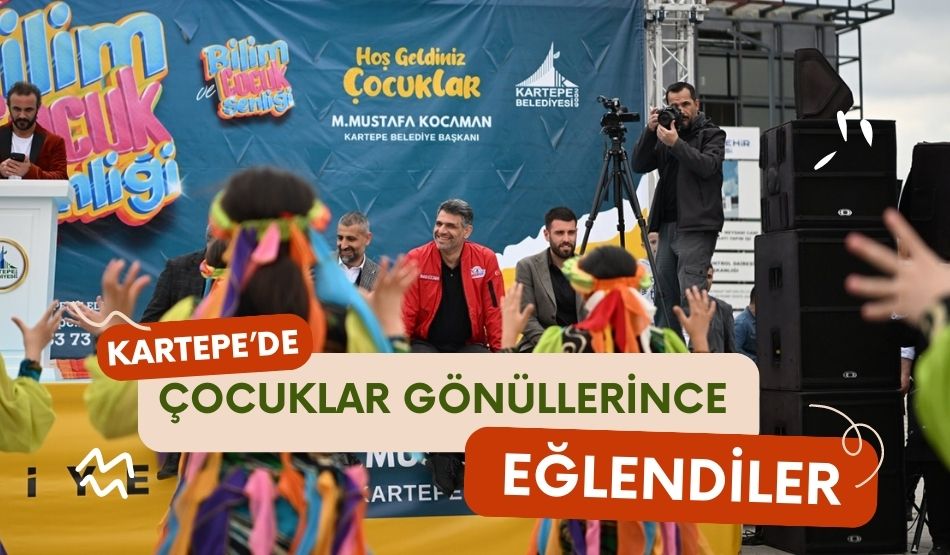 KARTEPE’DE ÇOCUKLAR GÖNÜLLERİNCE EĞLENDİLER