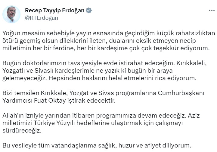 Cumhurbaşkanı Erdoğan, Rahatsızlığı Hakkında Açıklama Yaptı Cumhurbaşkanı Erdoğan, Rahatsızlığı Hakkında Açıklama Yaptı