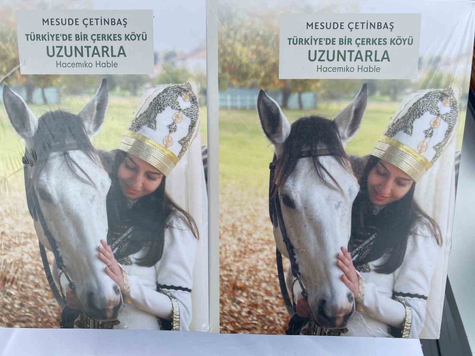 Çerkes kültürünün yaşatıldığı köy kitap oldu