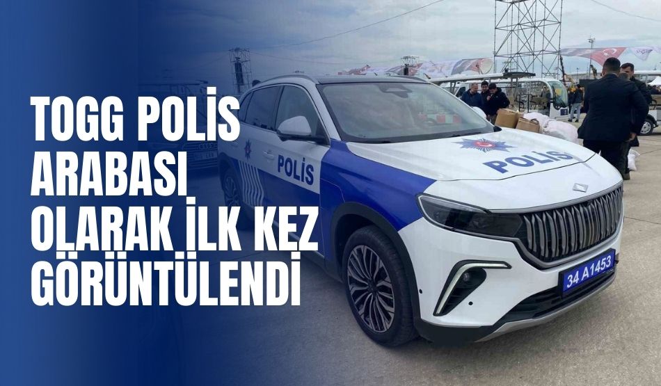 Togg Polis Arabası Olarak İlk Kez Görüntülendi