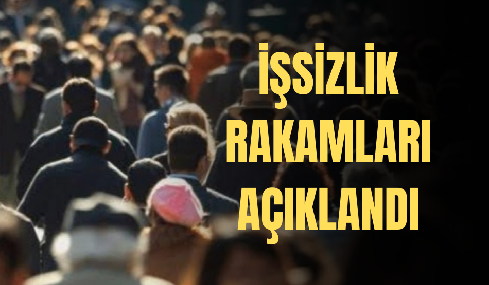 100 Kişiden 10’u İşsiz