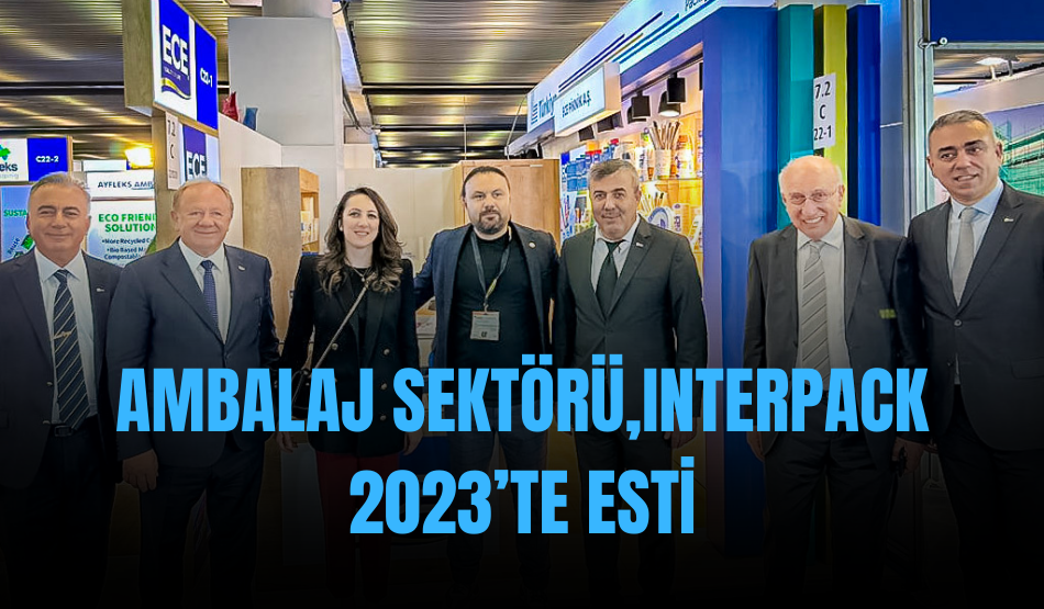 Ambalaj sektörü, Interpack 2023’te esti