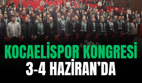 Kocaelispor Kongresi 3-4 Haziran’da