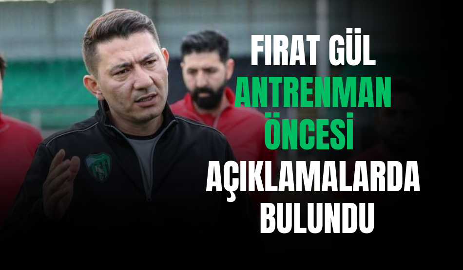 Kocaelispor Teknik Direktörü Fırat Gül; “Çok şükür bugüne kadar da getirdik”