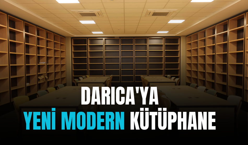 Darıca’ya yeni bir kütüphane