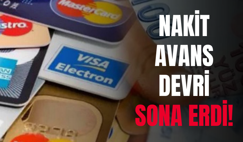 Nakit Avans Devri Sona Erdi!