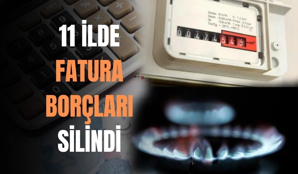 Karar Resmi Gazete’de Yayımlandı! 11 İlde Fatura Borçları Silindi