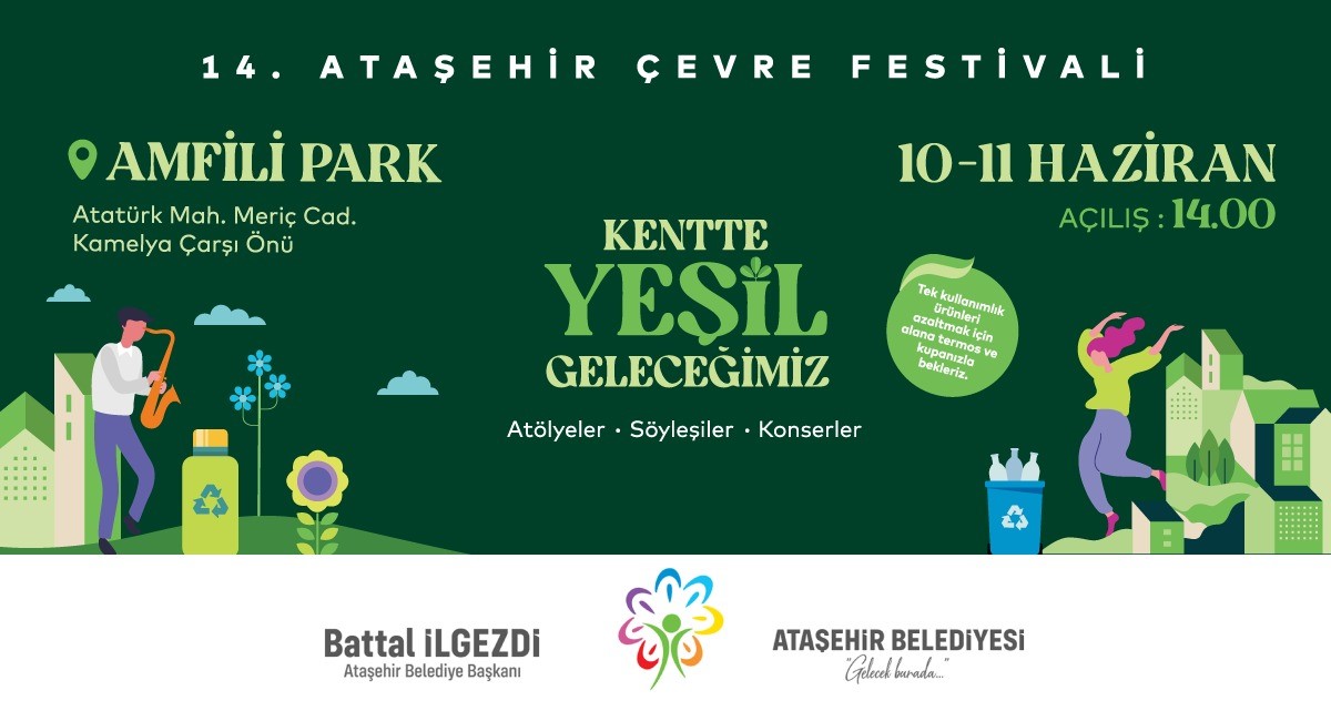14. Ataşehir Belediyesi Çevre Festivali 10 Haziran’da başlıyor