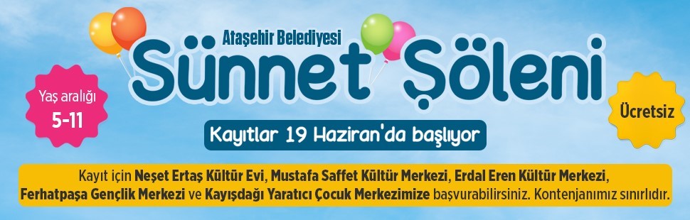 Ataşehir’de sünnet kayıtları 19 Haziran’da başlıyor